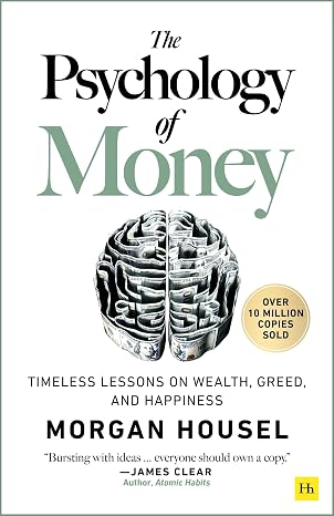 The Psychology of Money by Morgan Housel Book